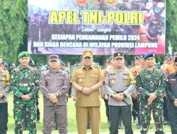 Ikuti Apel Bersama TNI–Polri, Korem 043/Gatam Siap Sukseskan Pemilu 2024 Dan Siaga Bencana Di Provinsi Lampung