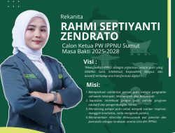 Rahmi Septiyanti Zendrato Siap Wujudkan IPPNU Sumut BerSINERGI: Solid, Intelektual, dan Inovatif di Era Digital