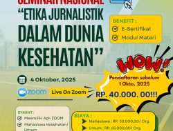 Daftar Sekarang! Seminar Nasional Etika Jurnalistik Dunia Kesehatan 4 Oktober 2025