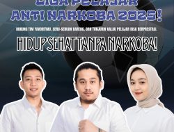 “Liga Pelajar Anti Narkoba : Membangun Generasi Muda Berprestasi dan Bebas Narkoba “