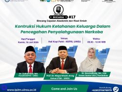 LP2M UINSU Gelar BICARA #17, Bahas Konstruksi Hukum Ketahanan Keluarga dalam Pencegahan Penyalahgunaan Narkoba