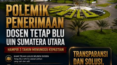 Polemik Dosen Tetap BLU UIN Sumatera Utara: Hampir Tiga Tahun Menunggu Kepastian, Mengapa Baru 11 Dosen yang Memperoleh NIDN