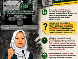 Momentum Hari Anak Nasional 2026, IPNU-IPPNU Kota Tanjungbalai Kecam Dugaan Kekerasan Seksual terhadap Murid SD