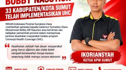 REKAN INDONESIA SUMATRA UTARA APRESIASI KOMITMEN BOBBY NASUTION, 33 KABUPATEN/KOTA SUMUT TELAH IMPLEMENTASIKAN UHC